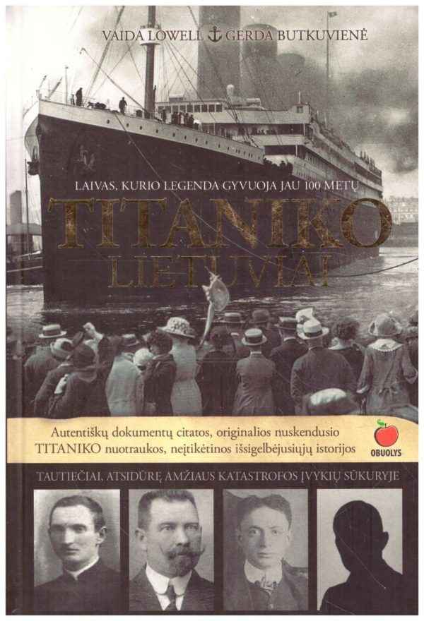 Titaniko lietuviai - Vaida Lowell, Gerda Butkuvienė