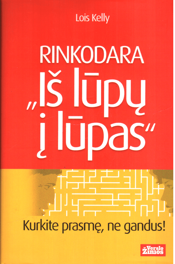 Rinkodara „Iš lūpų į lūpas“ - Lois Kelly