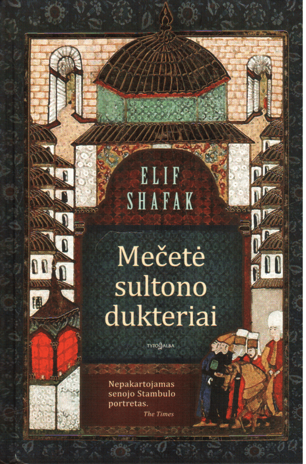 Mečetė sultono dukteriai - Elif Shafak