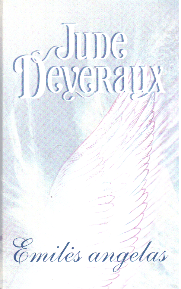 Emilės angelas - Jude Deveraux