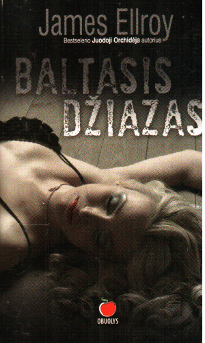 Baltasis džiazas - James Ellroy