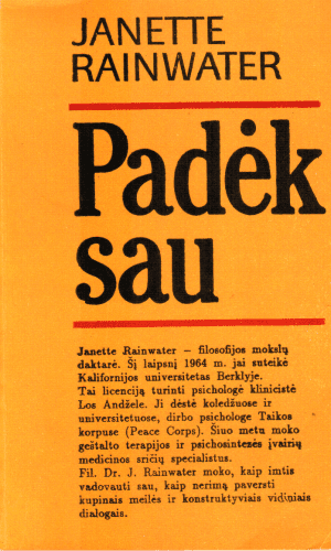 Padėk sau. Psichologinės autoterapijos vadovas - Janette Rainwater