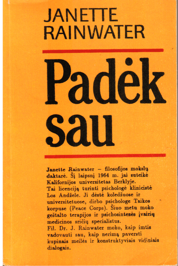 Padėk sau. Psichologinės autoterapijos vadovas - Janette Rainwater