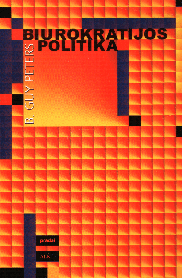 Biurokratijos politika - B. Guy Peters