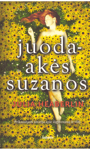 Juodaakės Suzanos - Julia Heaberlin
