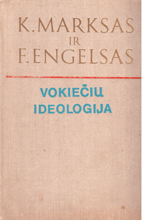 Vokiečių ideologija - K. Marksas, F. Engelsas
