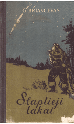 Slaptieji takai - G. Briancevas