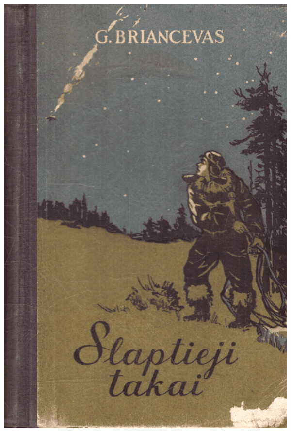 Slaptieji takai - G. Briancevas