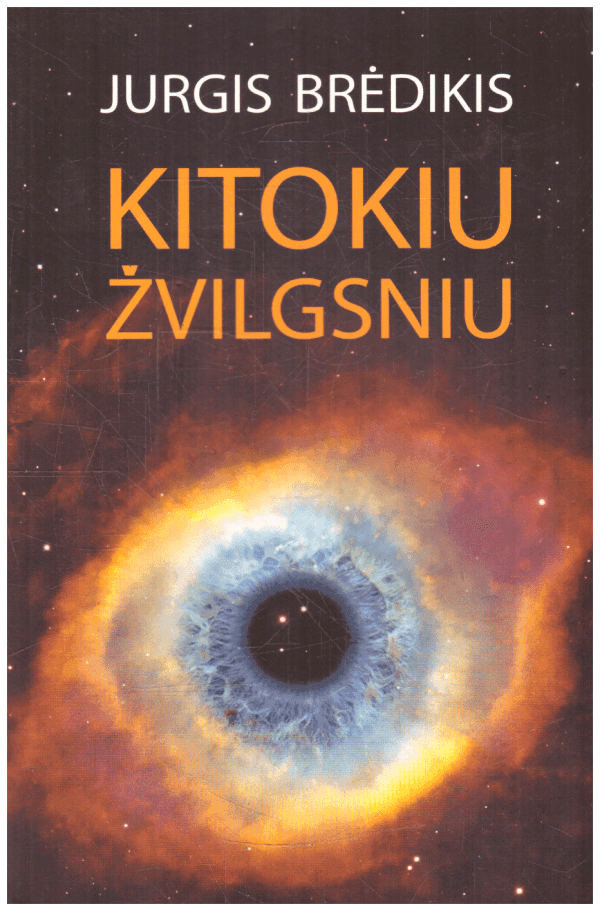 Kitokiu žvilgsniu - Jurgis Brėdikis