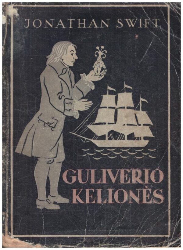 Guliverio kelionės - Jonathan Swift