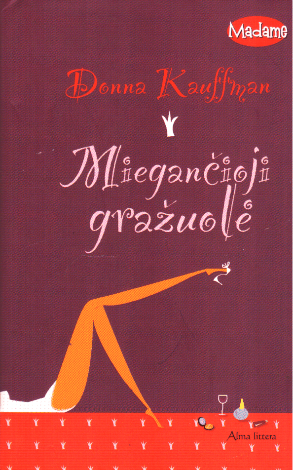 Miegančioji gražuolė - Donna Kauffman