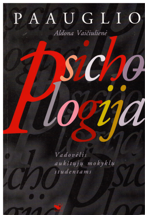 Paauglio psichologija - Aldona Vaičiulienė