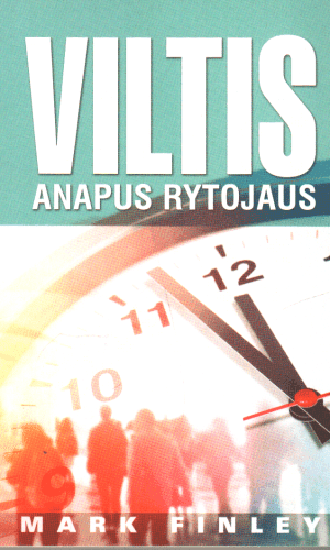 Viltis anapus rytojaus - Mark Finley