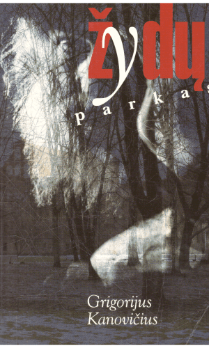 Žydų parkas - Grigorijus Kanovičius