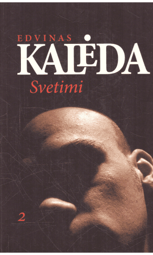 Svetimi - Edvinas Kalėda
