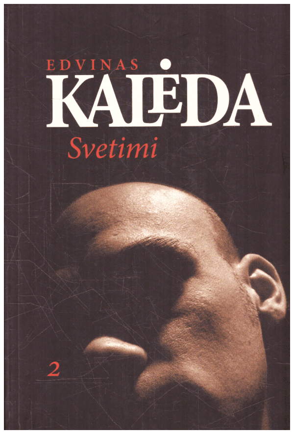 Svetimi - Edvinas Kalėda