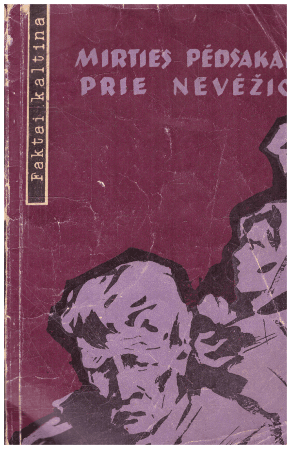 Mirties pėdsakai prie Nevėžio - A. Vabalas