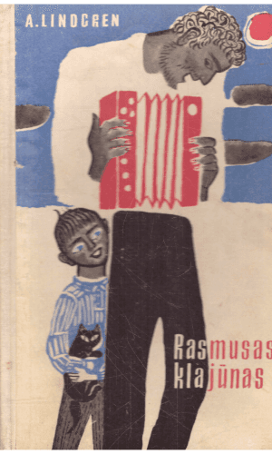 Rasmusas klajūnas - A. Lindgren