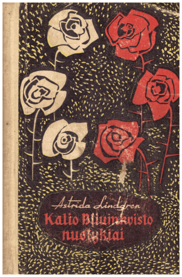 Kalio Bliumkvisto nuotykiai - Astrid Lindgren (įrašytas sveikinimas)