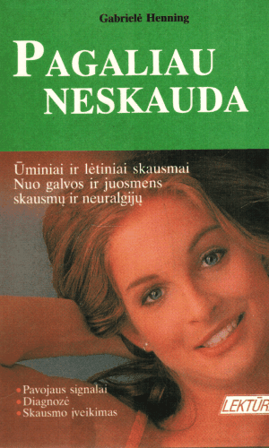 Pagaliau neskauda - Gabrielė Henning