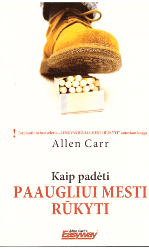 Kaip padėti paaugliui mesti rūkyti - Allen Carr