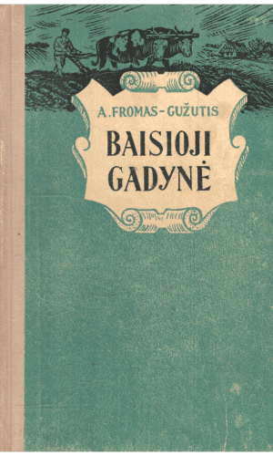Baisioji gadynė - A. Fromas-Gužutis