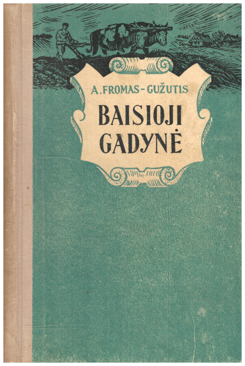 Baisioji gadynė - A. Fromas-Gužutis