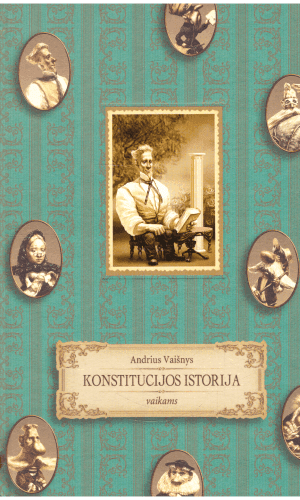 Konstitucijos istorija vaikams - Andrius Vaišnys