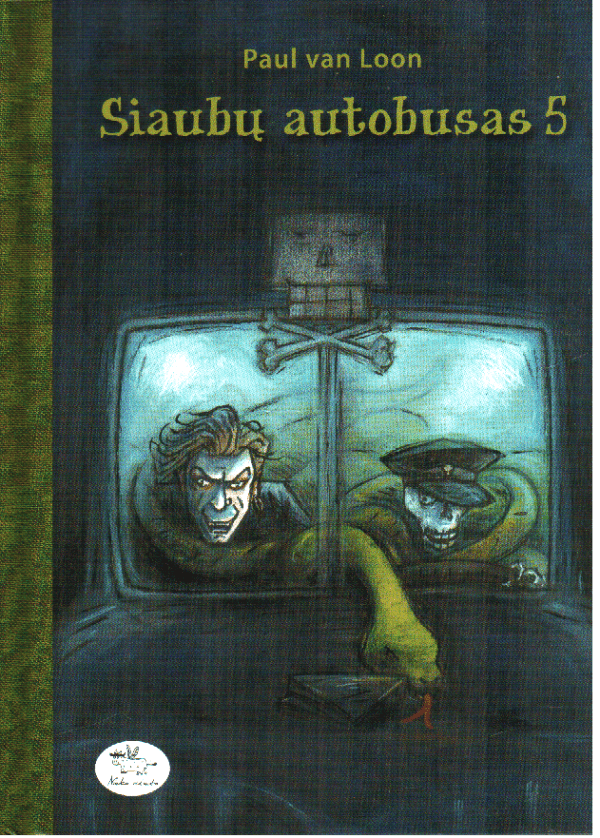 Siaubų autobusas 5 - Paul van Loon