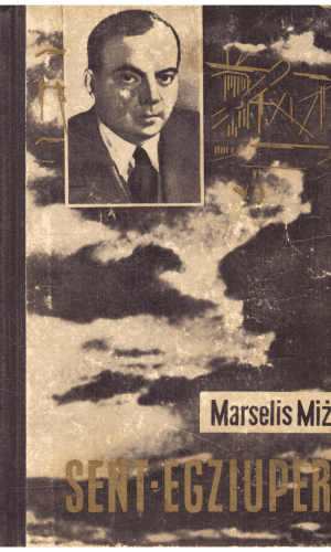 Sent Egziuperi - Marselis Mižo