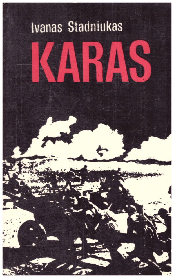 Karas - Ivanas Stadniukas