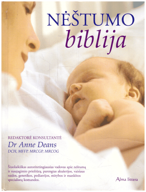 Nėštumo biblija - Anne Deans