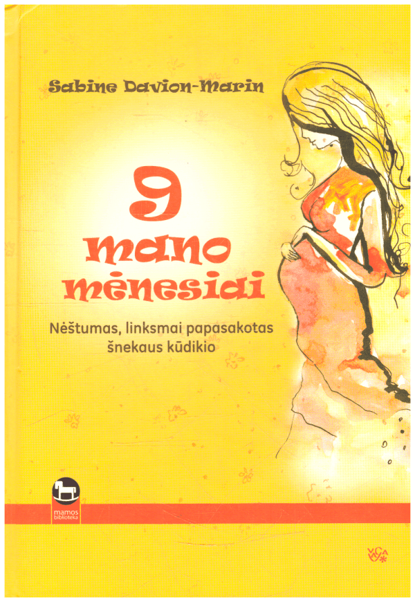 9 mano mėnesiai - Sabinė Davion-Marin