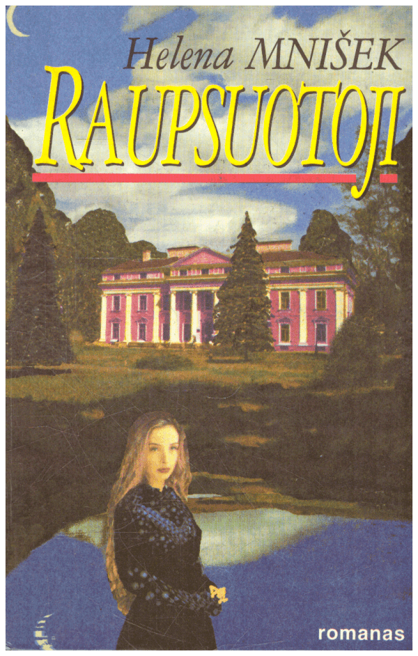 Raupsuotoji - Helena Mnišek