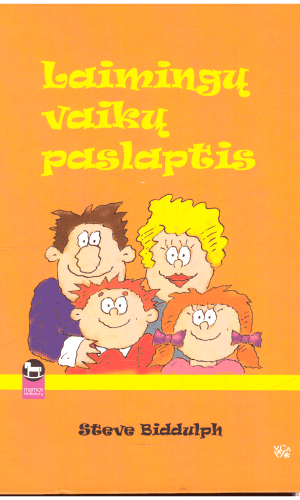 Laimingų vaikų paslaptis - Steve Biddulph