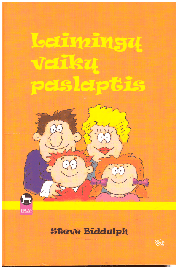 Laimingų vaikų paslaptis - Steve Biddulph