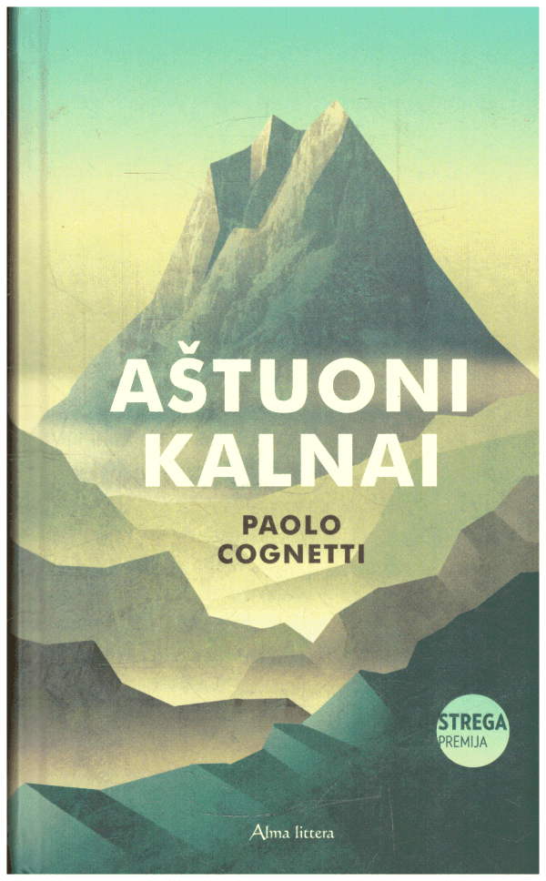 Aštuoni kalnai - Paolo Cognetti