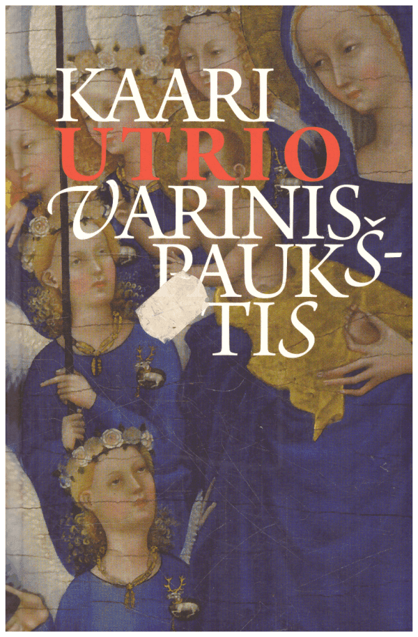 Varinis paukštis - Kaari Utrio