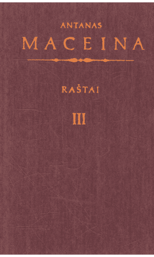 Raštai (3 tomas) - Antanas Maceina