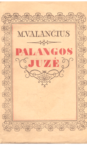 Palangos Juzė - M. Valančius