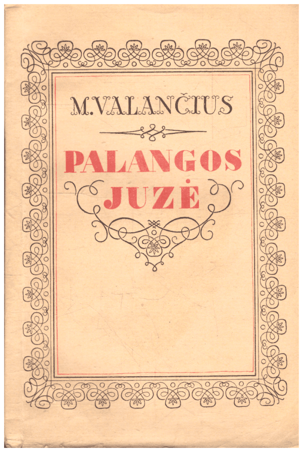 Palangos Juzė - M. Valančius