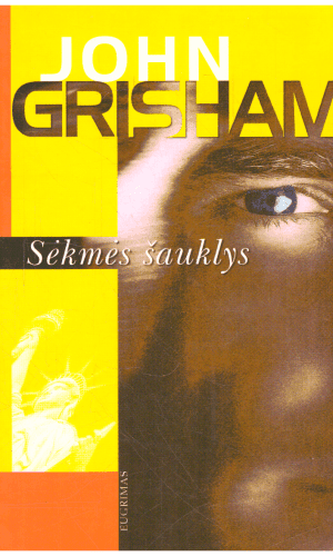 Sėkmės šauklys - John Grisham