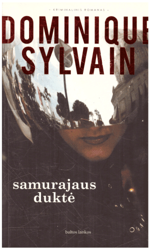Samurajaus duktė - Dominique Sylvain
