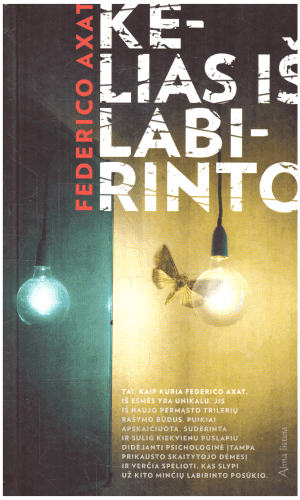 Kelias iš labirinto - Federico Axat