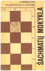 Šachmatų mokykla - J. Averbachas, M. Judovičius, A. Kotovas