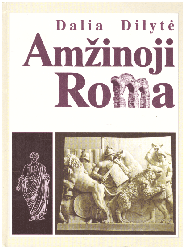 Amžinoji Roma - Dalia Dilytė