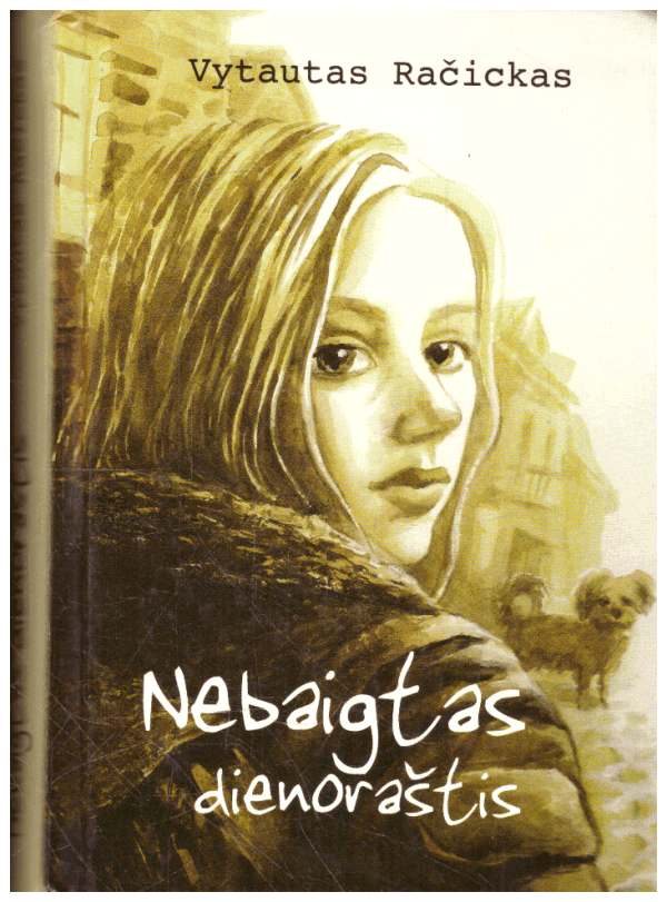 Nebaigtas dienoraštis - Vytautas Račickas