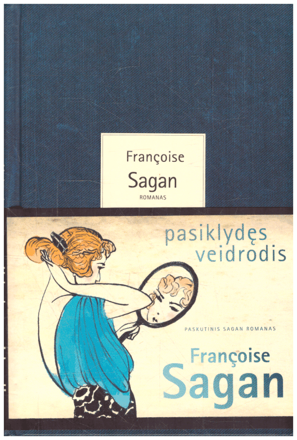 Pasiklydęs veidrodis - Francoise Sagan
