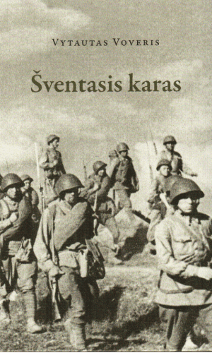 Šventasis karas - Vytautas Voveris