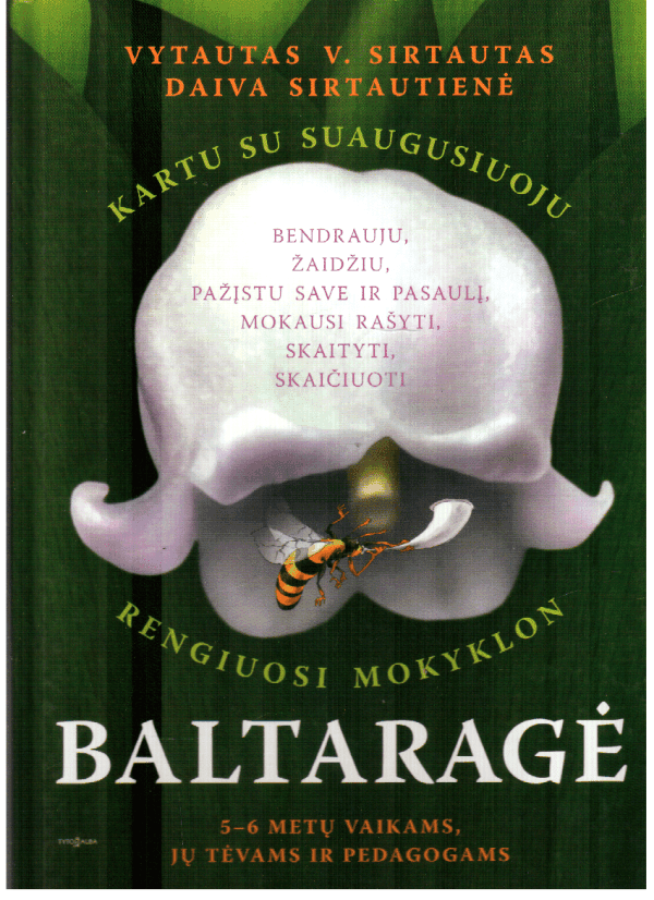 Baltaragė. Rengiuosi mokyklon - Vytautas V. Sirtautas, Daiva Sirtautienė